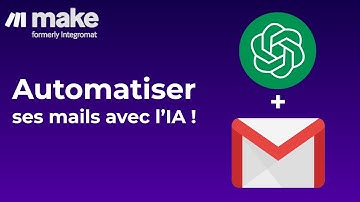 Comment organiser ses mails et rédiger des brouillons AUTOMATIQUEMENT grâce à l’IA  ? (Tuto Make)