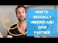 How to sexually understand your partner better