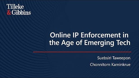 EP. 4 - Online IP Enforcement in the Age of Emerging Tech