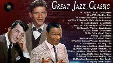 Nat King Cole, Frank Sinatra, Dean Martin: Best Songs - Old Jazz Music Of The 50