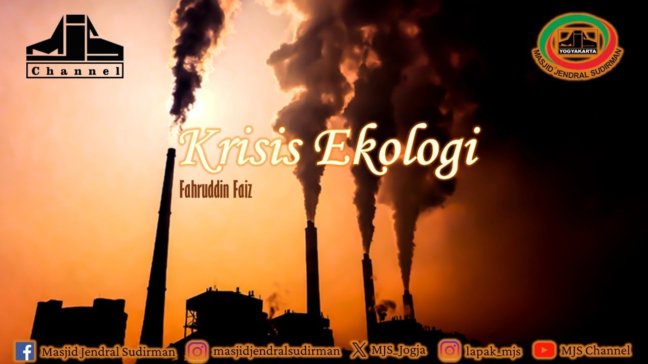 Ngaji Filsafat 490 : Krisis Ekologi