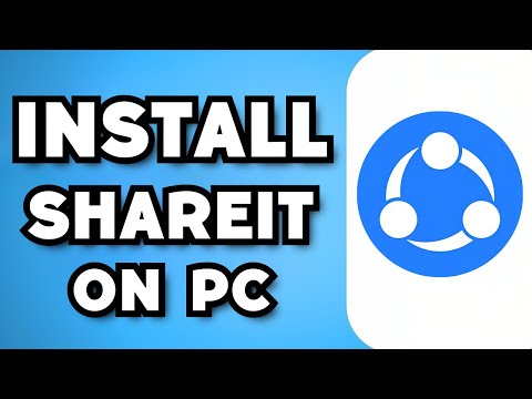 How To Download And Install SHAREit On PC (2024 Guide)