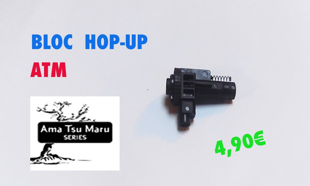 Bloc Hopup ATM / Airsoft Entrepot YouTube