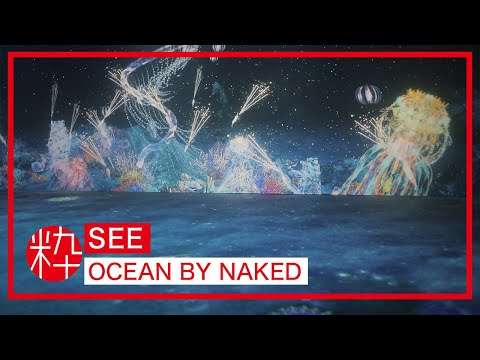 The Ocean is Where All Life Began - OCEAN BY NAKED