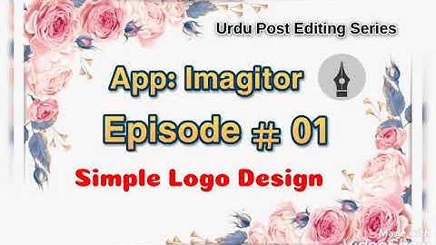 Editing Series || Episode 1 || Logo Design Using Imagitor App || Simple Logo Design