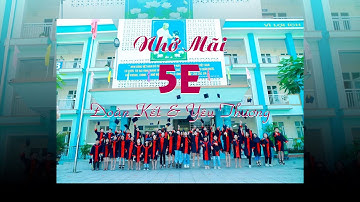 Nhớ Mãi 5E Đoàn Kết & Yêu Thương - Trường Tiểu Học Trần Quốc Toản - Thành Phố Phủ Lý -Hà Nam