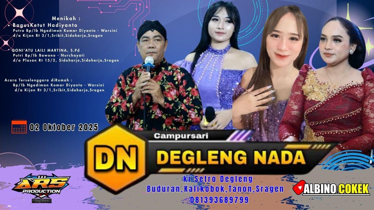 LIVE  cs.DEGLENG NADA  == WEDDING KETUT & QONI  == ARS AUDIO ==  ALBINO COKEK