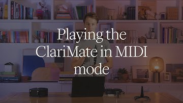 Playing the ClariMate in MIDI mode