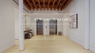62 Wooster, Loft 5 Video Tour!