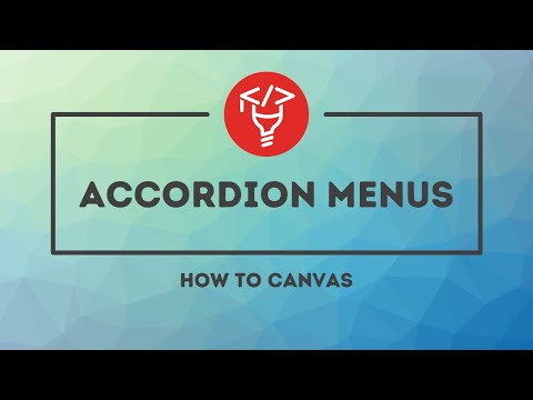 Accordion Menus in Canvas