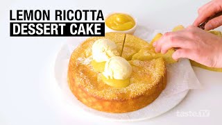 How to bake an easy lemon ricotta cake | taste.com.au