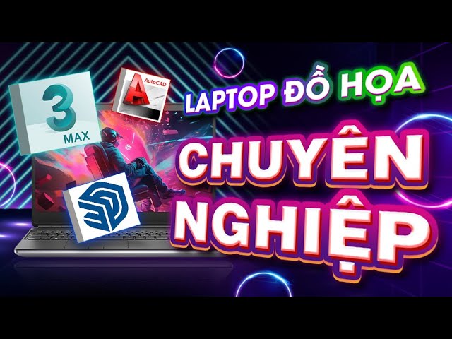 3. Các Model Laptop Phù Hợp