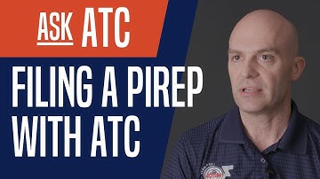 Ask ATC: Filing a pirep with ATC