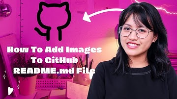 How to Add Images to GitHub README.md File | Complete Markdown Image Guide