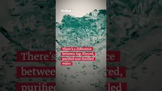 There's a difference between tap, filtered, purified and distilled #water