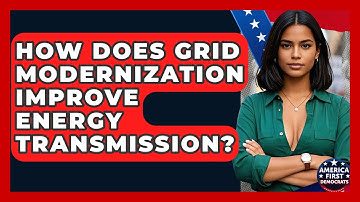 How Does Grid Modernization Improve Energy Transmission? - America First Democrats
