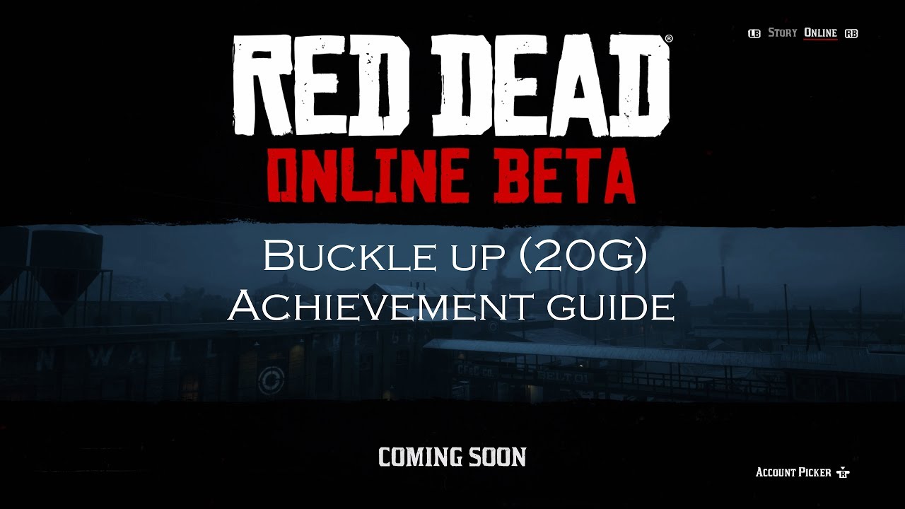 Buckle up achievement/trophy guide - Red dead redemption 2 online - YouTube