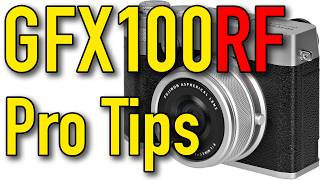 Fujifilm GFX100RF Pro Tips & User's Guide by Ken Rockwell screenshot 3