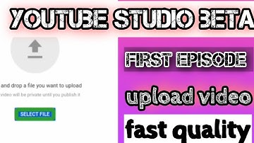 Upload video fast YouTube studio beta first episode Urdu / Hindi