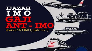 Ijazah IMO gaji ANTIMO? ini dia sudut pandang lain
