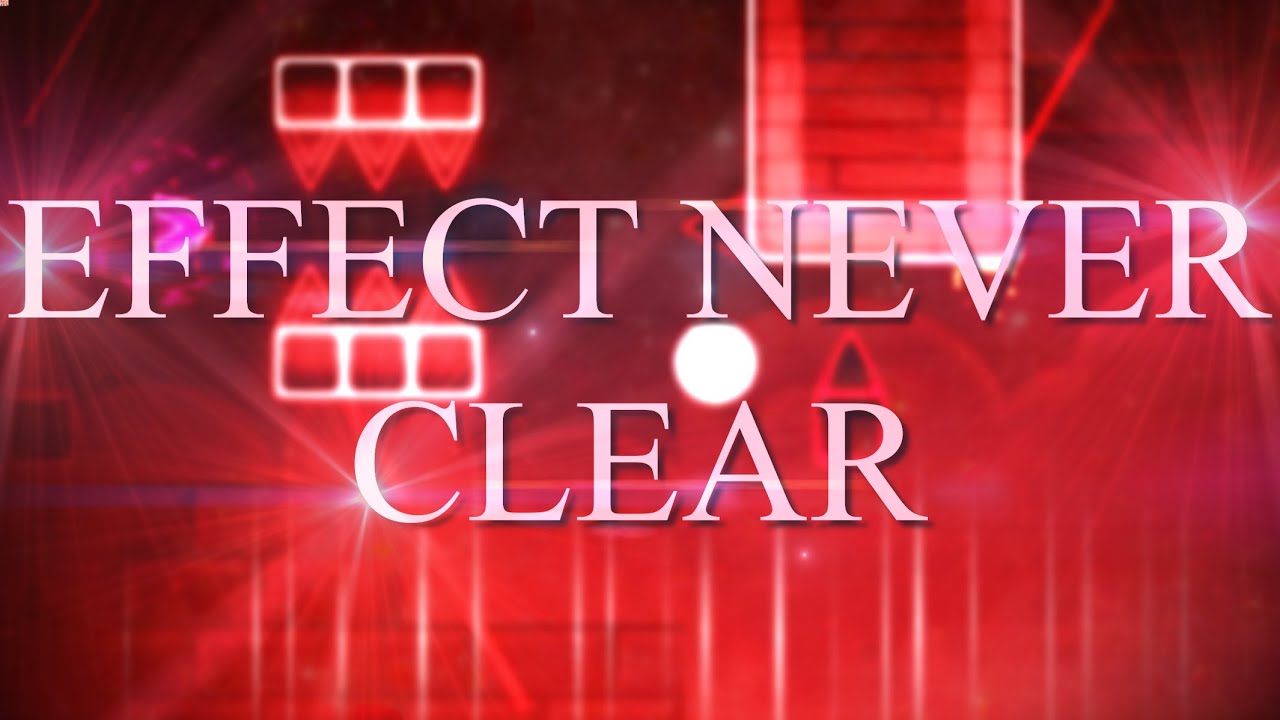 "EFFECT NEVER CLEAR" By Effect (me), Blckerr, and Tryingdino7