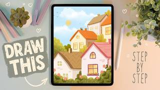 Easy Way to Draw a Cozy Village in Procreate