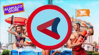 ACAPULCO SHORE 7 | CAPITULO 8 | RESUMEN COMPLETO  | MEDIA CLIP