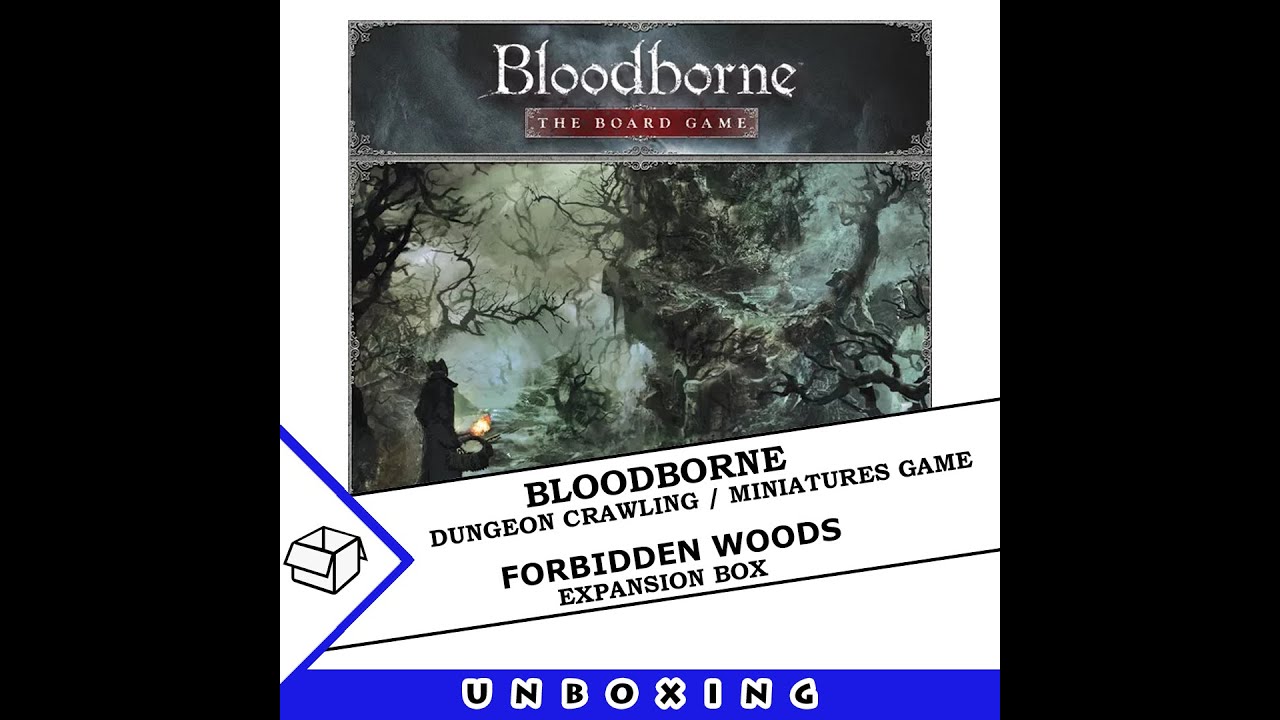 Bloodborne: The Board Game - Forbidden Woods Part 1