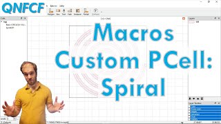 KLayout Tutorial #8: Macros Custom PCell: Spiral