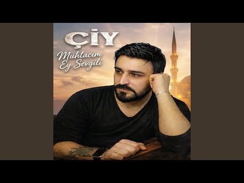 Muhtacım Ey Sevgili kapak görseli