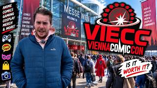 Vienna Comic Con, Is It Worth Traveling Too?
