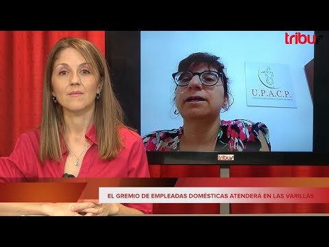 GABRIELA JUÁREZ: EL GREMIO DE EMPLEADAS DOMÉSTICAS ATENDERÁ EN LAS VARILLAS