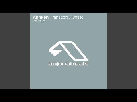 Anhken — Transport (Original Mix)