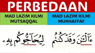 CARA MUDAH MEMBEDAKAN MAD LAZIM KILMI MUKHAFFAF DAN MAD LAZIM KILMI MUTSAQQAL