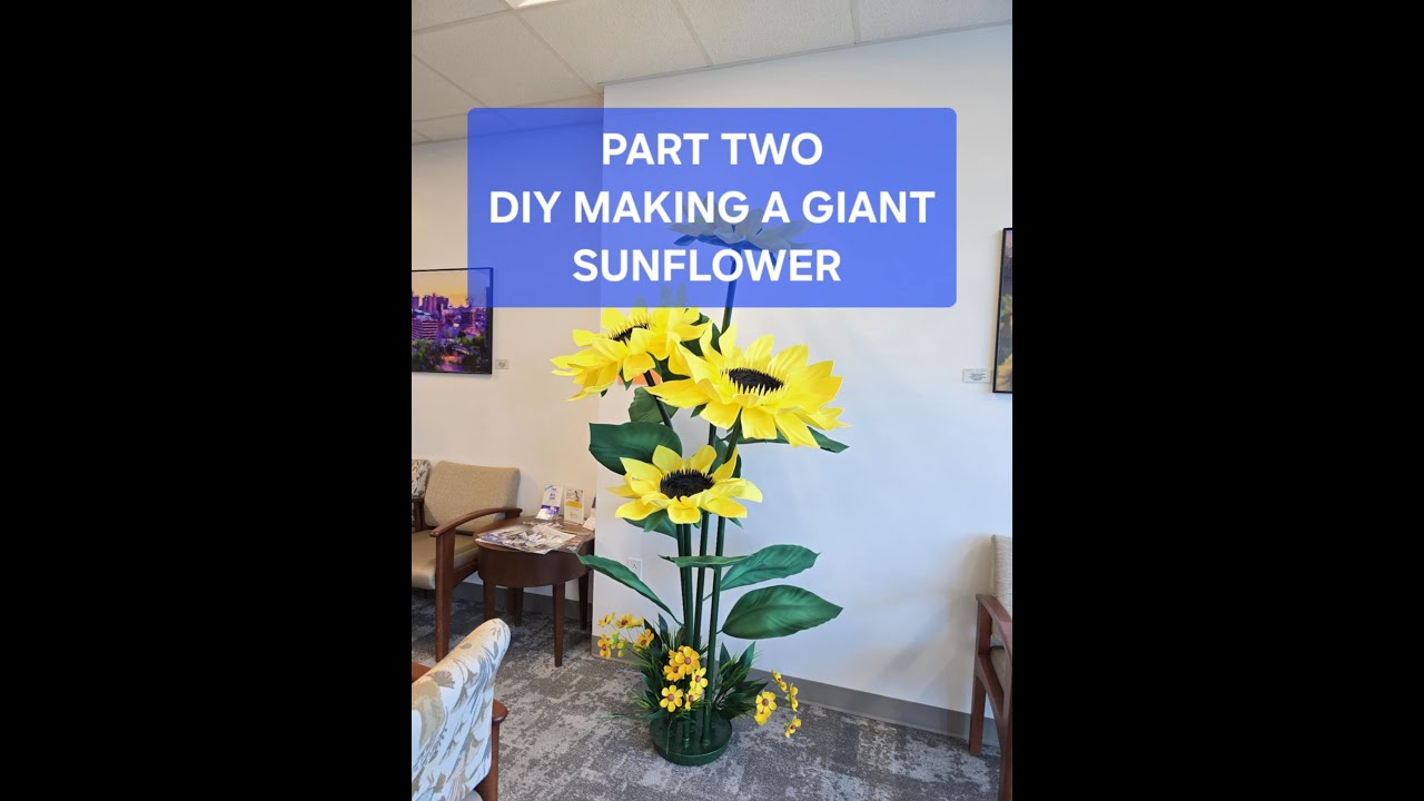 DIY Part two. Giant Sunflower making - YouTube