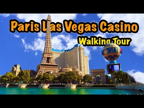 Paris Las Vegas Casino - Walking Tour