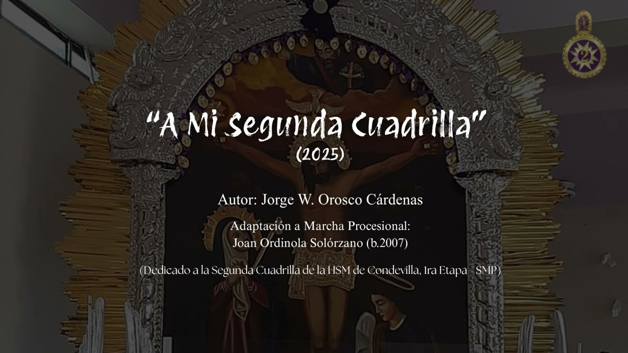 Adaptación de Nuestro Vals A mi Segunda Cuadrilla a Marcha Procesional 