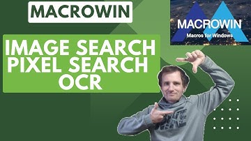 MacroWin - Intro to Imagesearch, Pixelsearch and OCR in The Macro Recorder