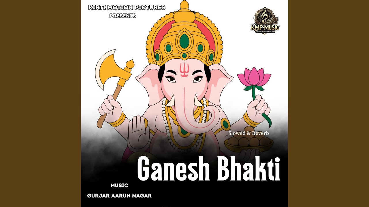 Ganesh Bhakti Slowed & Reverb