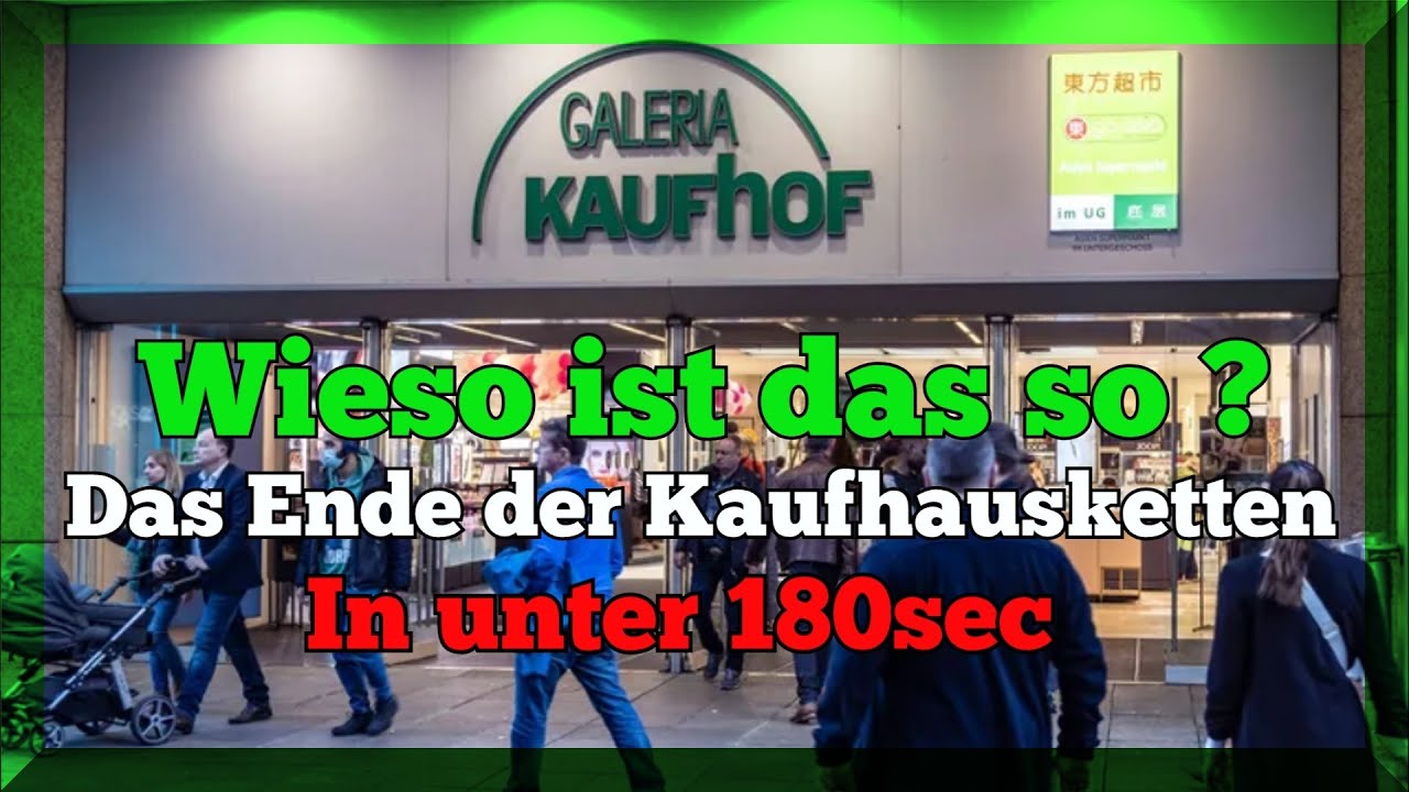 Das ende der Kaufhausketten! in unter 3 min erklärt !