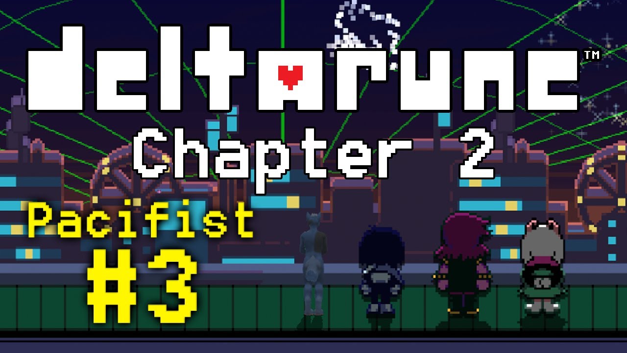 Deltarune Chapter 2 Pacifist - #3 - YouTube
