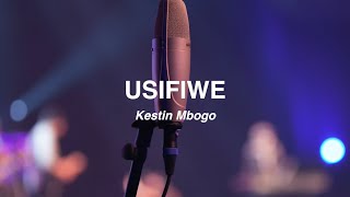 Usifiwe - Kestin Mbogo (Lyric Video).