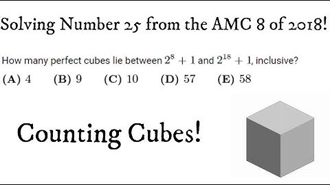 Solving AMC 8 2018 #25. Counting Cubes!