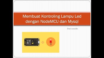 Kontroling Led berbasis IoT dengan MySQL dan PHP