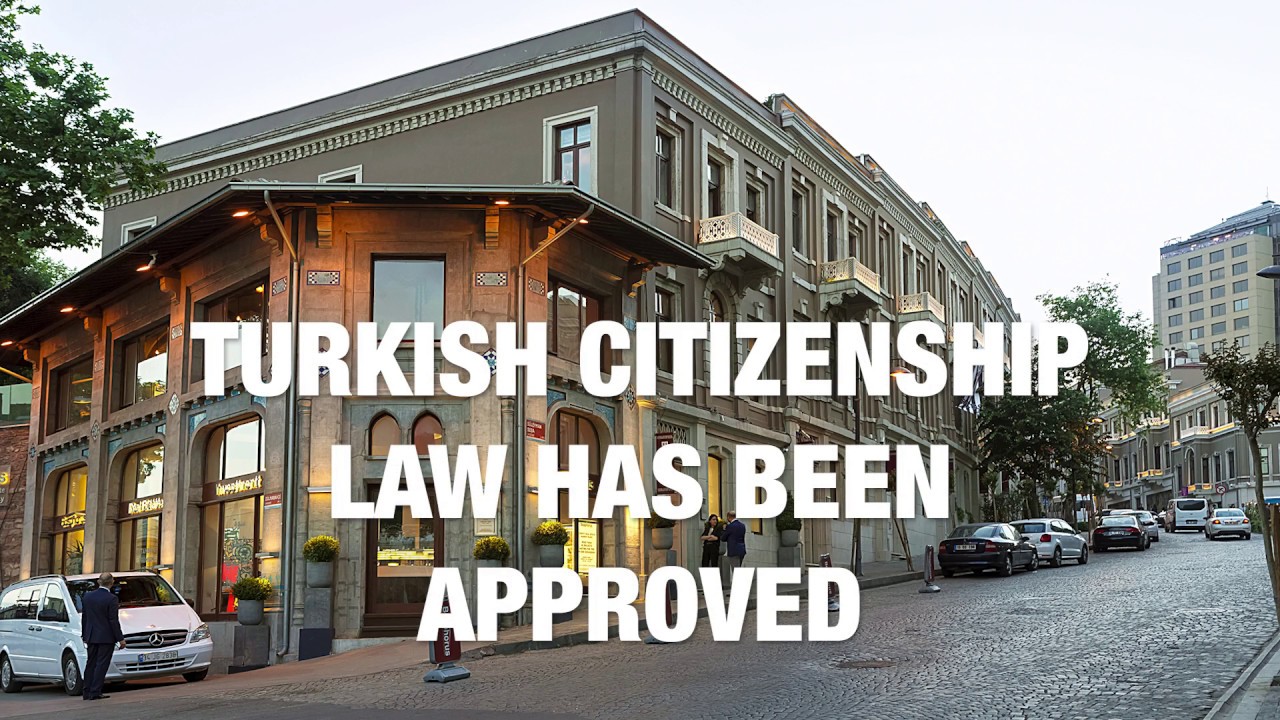 TURKISH CITIZENSHIP LAW HAS BEEN APPROVED! - YouTube