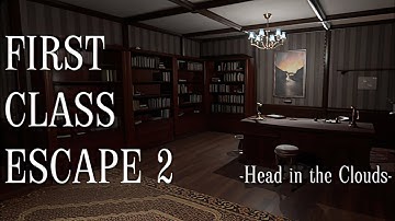 First Class Escape 2 - Head in the Clouds
