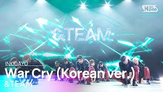 &TEAM(앤팀) - War Cry (Korean ver.) @인기가요 inkigayo 20231119 Resimi