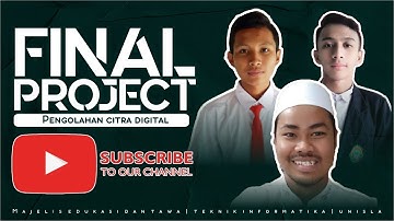 FINAL PROJECT - PENGOLAHAN CITRA DIGITAL TEKNIK INFORMATIKA