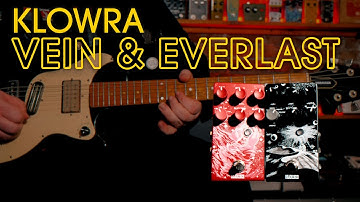 Klowra Vein Pitch Shifter & Everlast Delay || Demo