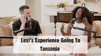 Lexi's 1st Time in Africa | American Stereotypes | We All Need to do Better